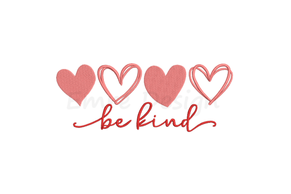Download Be Kind Embroidery, Valentine Design - Design Collection