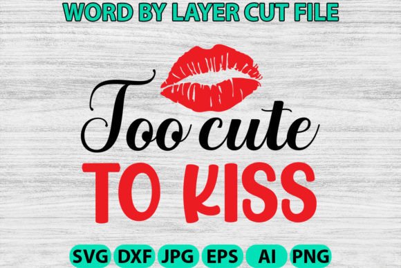 Download Too Cute to Kiss Design - Design Collection