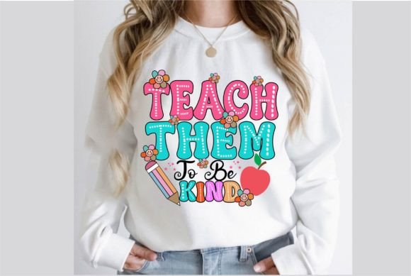 Download Teach Them to Be Kind SVG T-Shirt Design - Design Collection