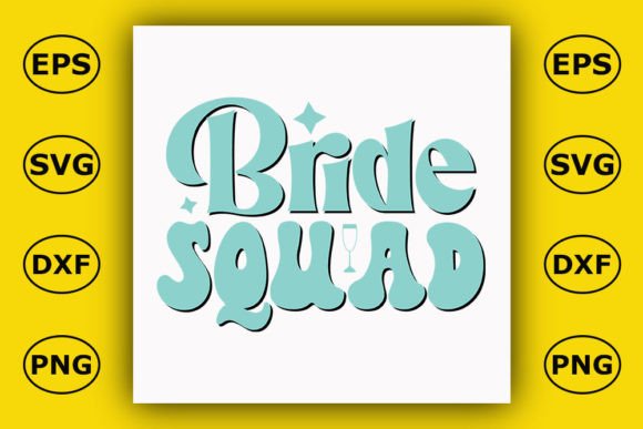 Download Retro Wedding Design, Bride Squad - Design Collection