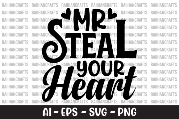 Download Mr Steal Your Heart SVG - Heart svg Collection